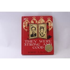 They Were Strong And Good, Robert Lawson, 1940, Viking Press, Illustrated
